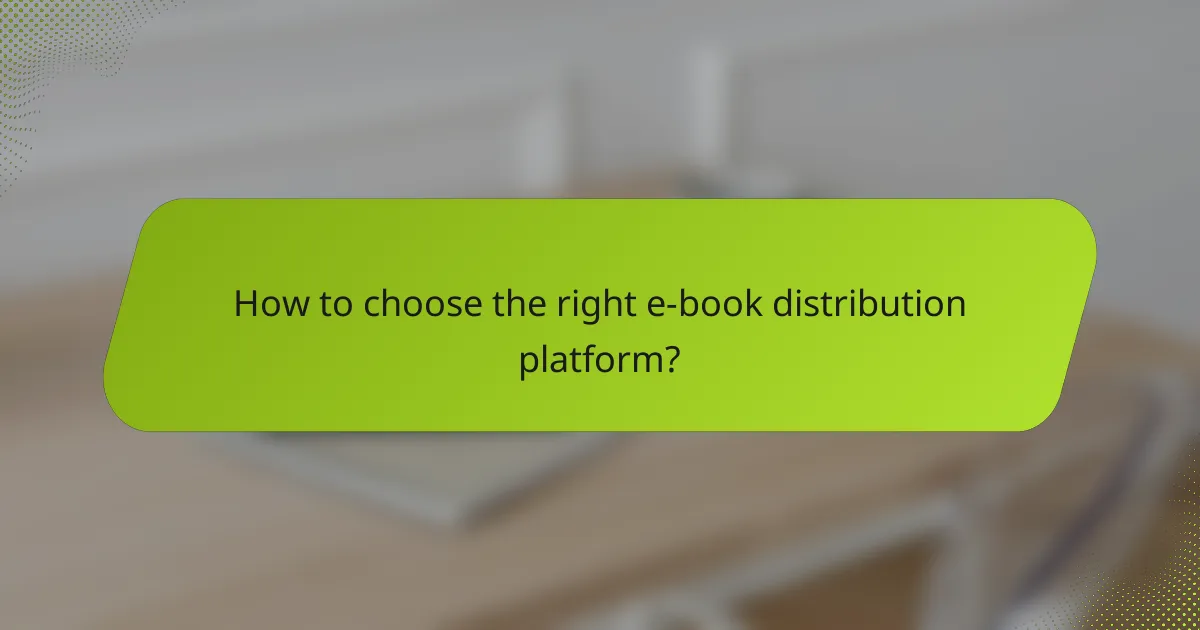 How to choose the right e-book distribution platform?