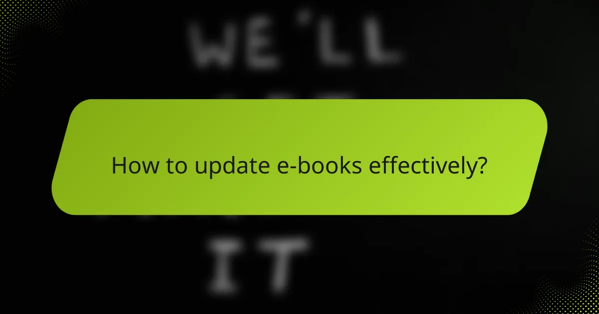 How to update e-books effectively?